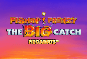 Fishin’ Frenzy The Big Catch Megaways Mobile