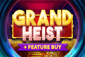 Grand Heist Feature Buy Mobile