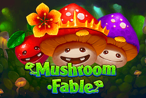 MUSHROOM FABLE