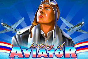 HISTORY OF AVIATOR