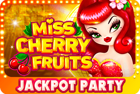 Miss Cherry Fruits Jackpot Party Mobile