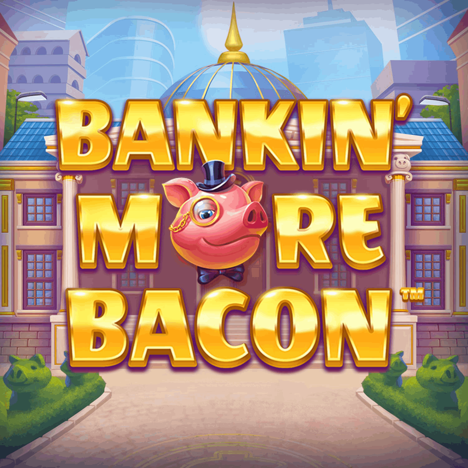 Slot makinesi Bankin’ More Bacon