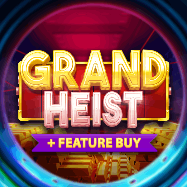 Slot makinesi Grand Heist Feature Buy