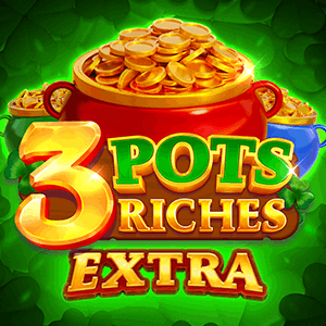 Slot makinesi 3 Pots Riches Extra Hold and Win