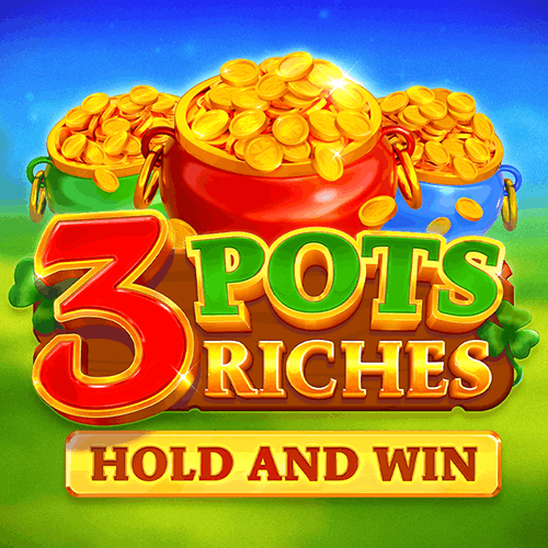 Slot makinesi 3 Pots Riches Hold and Win