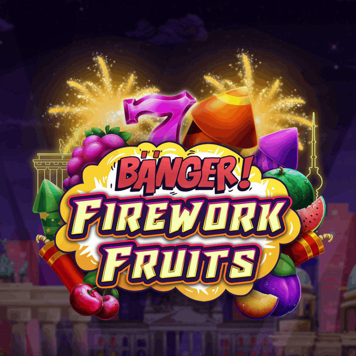 Slot makinesi Banger! Firework Fruits